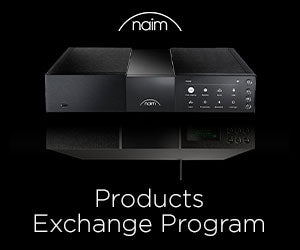 Naim Exchange Boosted Trade In Promotion